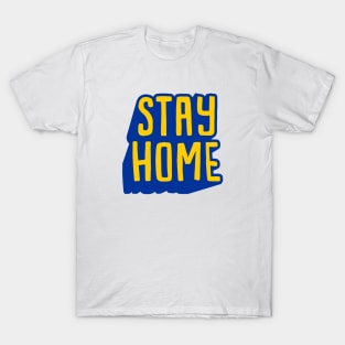 stay home T-Shirt